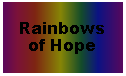 Text Box: Rainbows of Hope